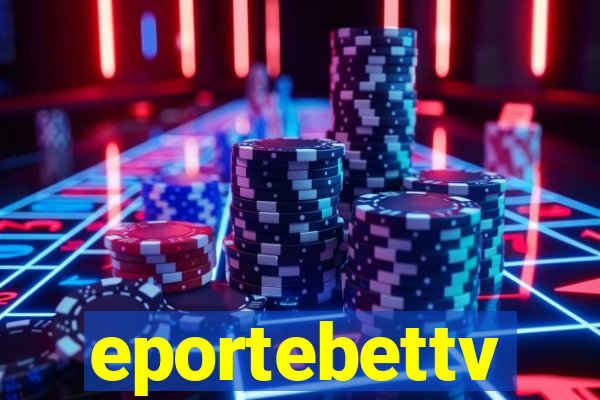 eportebettv