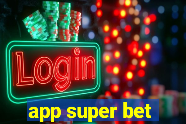 app super bet