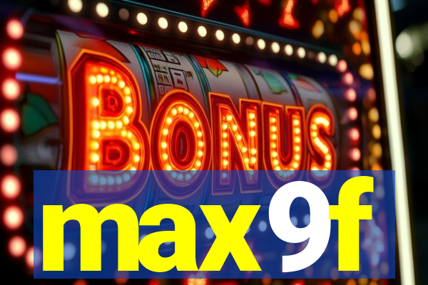 max9f