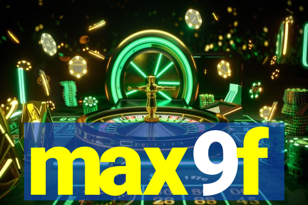 max9f
