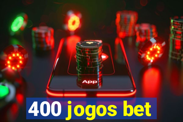 400 jogos bet