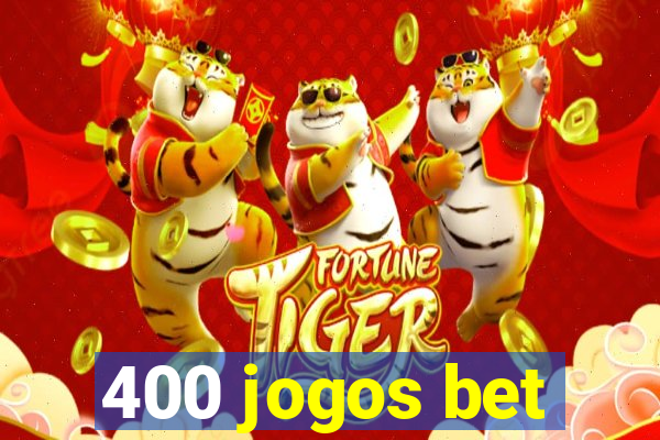 400 jogos bet