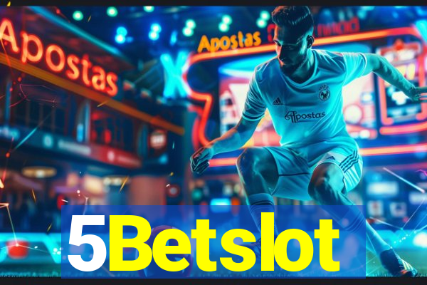 5Betslot