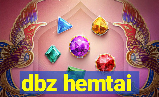 dbz hemtai