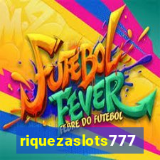 riquezaslots777