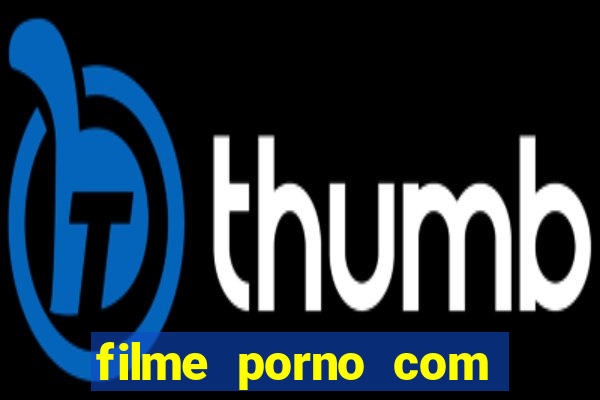 filme porno com milena santos