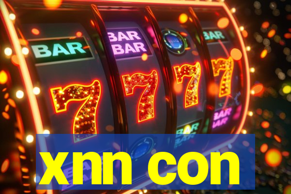 xnn con