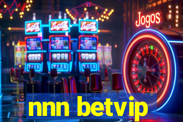 nnn betvip