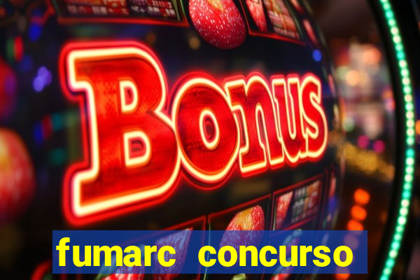 fumarc concurso betim 2024
