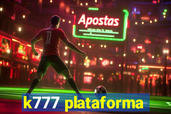 k777 plataforma