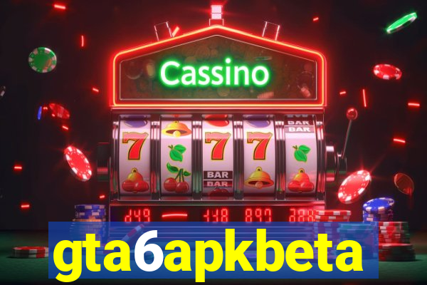 gta6apkbeta