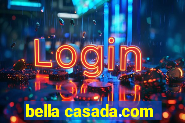 bella casada.com