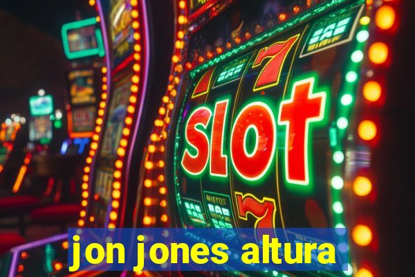 jon jones altura