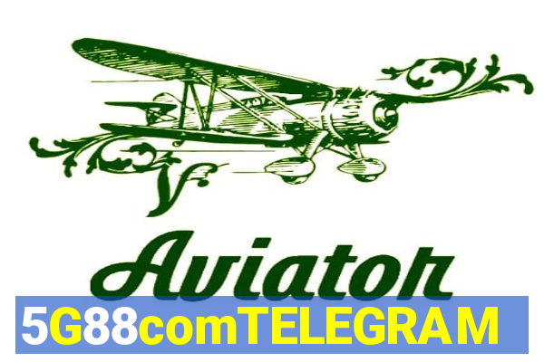 5G88comTELEGRAM