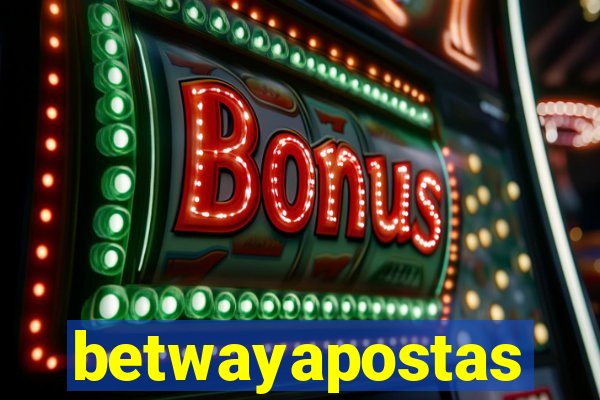 betwayapostas