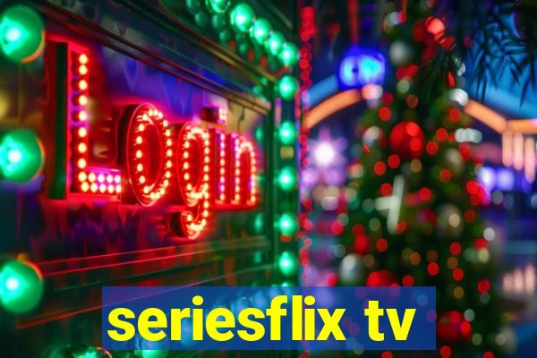 seriesflix tv