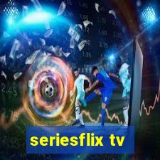 seriesflix tv