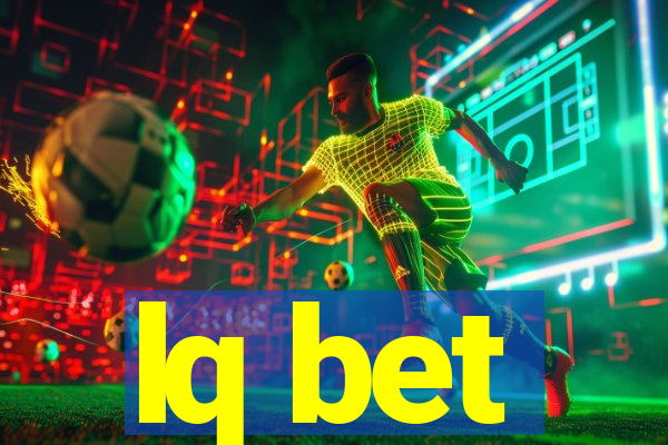 lq bet