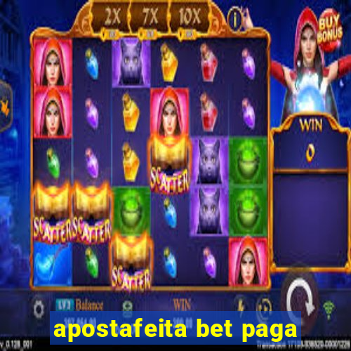 apostafeita bet paga