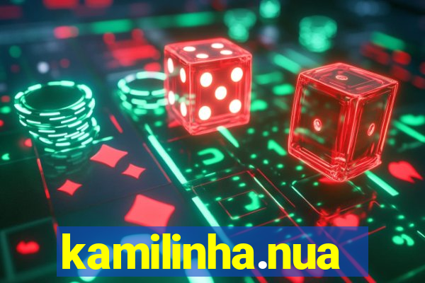 kamilinha.nua