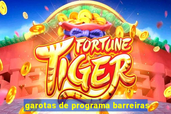 garotas de programa barreiras