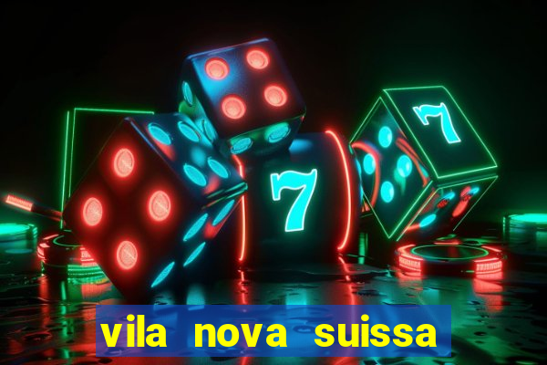 vila nova suissa mogi das cruzes