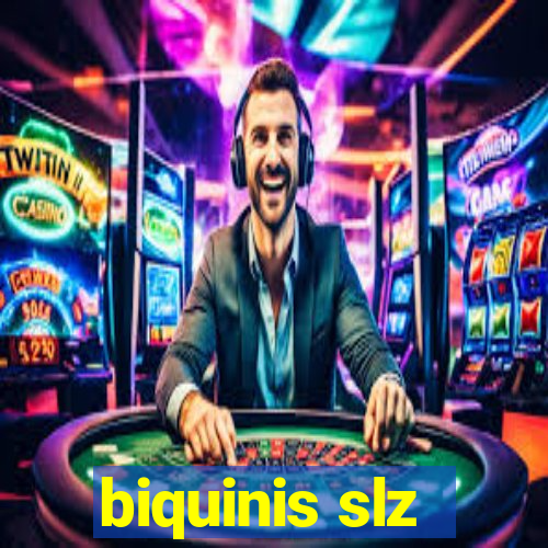 biquinis slz