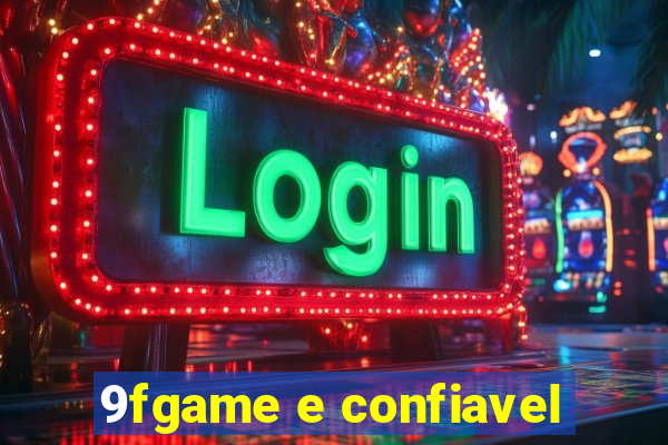 9fgame e confiavel