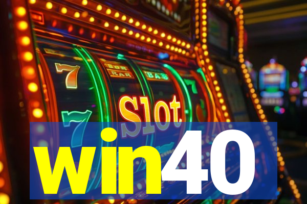 win40