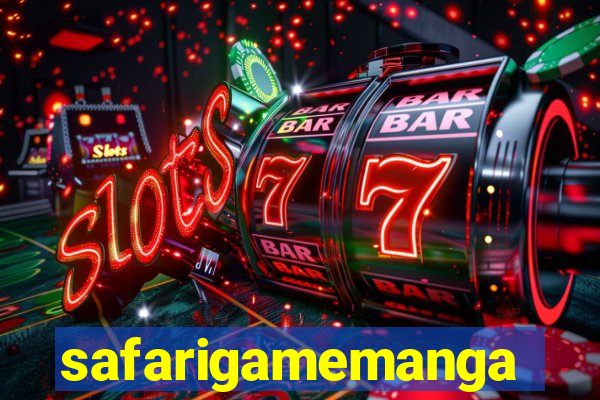 safarigamemanga