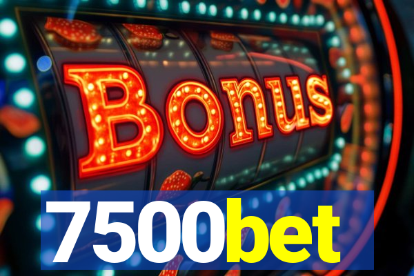 7500bet