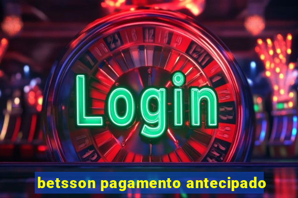 betsson pagamento antecipado