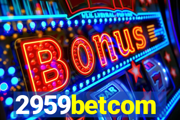 2959betcom