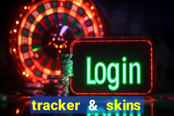 tracker & skins for fortnite