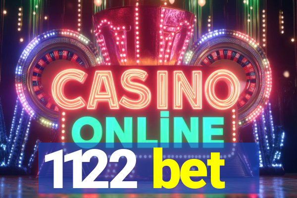 1122 bet