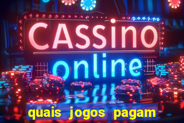quais jogos pagam de verdade