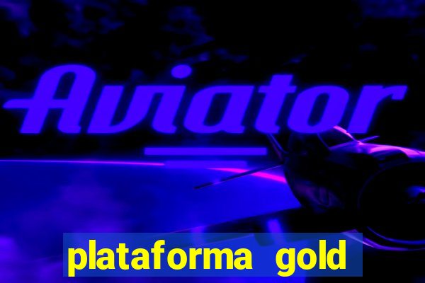 plataforma gold slots paga mesmo