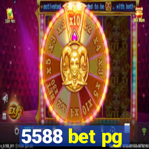 5588 bet pg