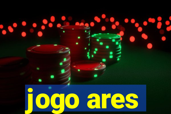 jogo ares