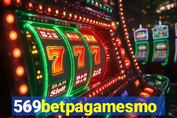 569betpagamesmo