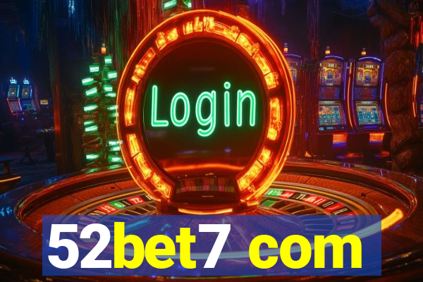 52bet7 com