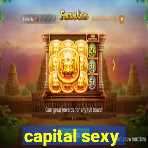 capital sexy