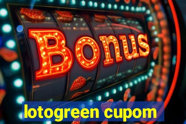 lotogreen cupom