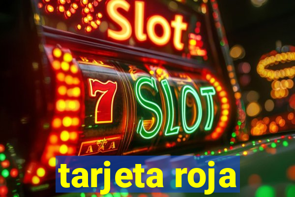 tarjeta roja