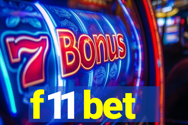 f11 bet