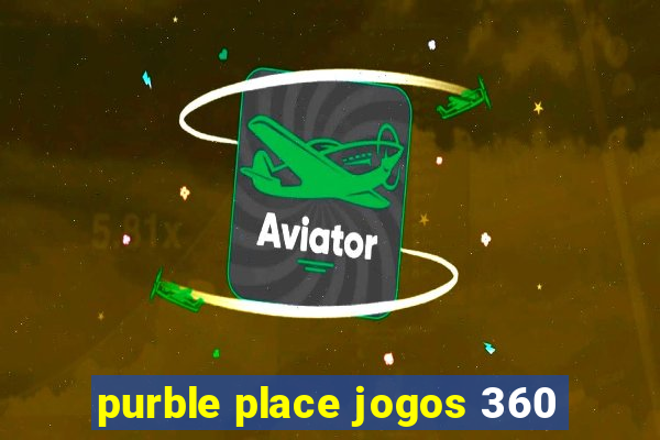 purble place jogos 360