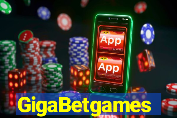 GigaBetgames