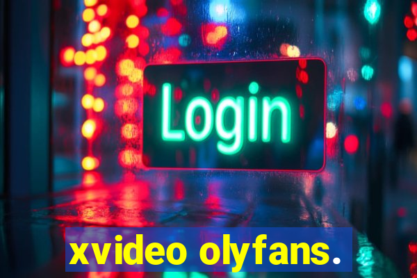 xvideo olyfans.