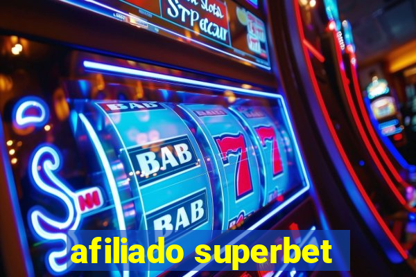 afiliado superbet