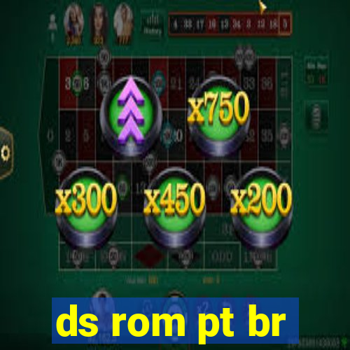 ds rom pt br